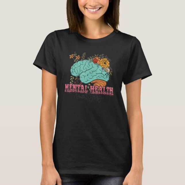 T-shirt Mental Health Matters  Awareness Human Brain Illne (Devant)