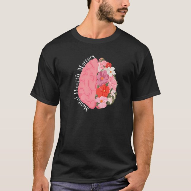 T-shirt Mental Health Matters Human Brain Illness Awarenes (Devant)