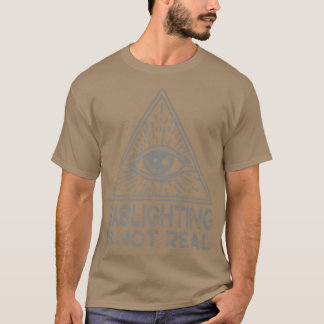 T-shirt Mental Health Overcoming Gaslighting Is Not Real 5