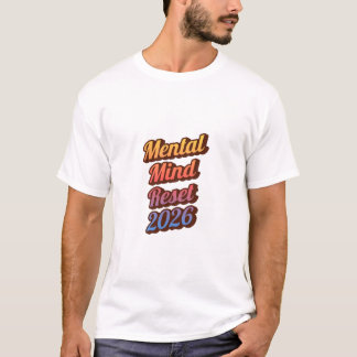 T-shirt Mental Health Reset 2026 Shirt – Positive Mindset 