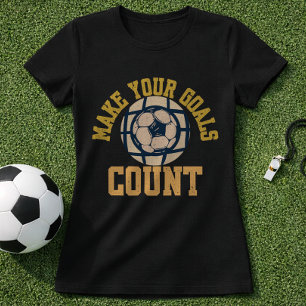 T-shirt Mentalité de but au football : faites compter vos