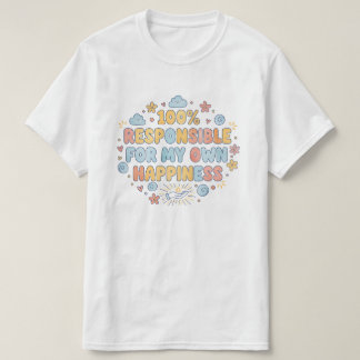 T-shirt Mentalité Magnifique 100 pour cent responsable