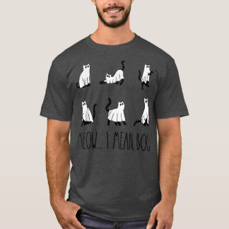 T-shirt Meow I Mean Boo Ghost Cat Spooky Vibes Funny