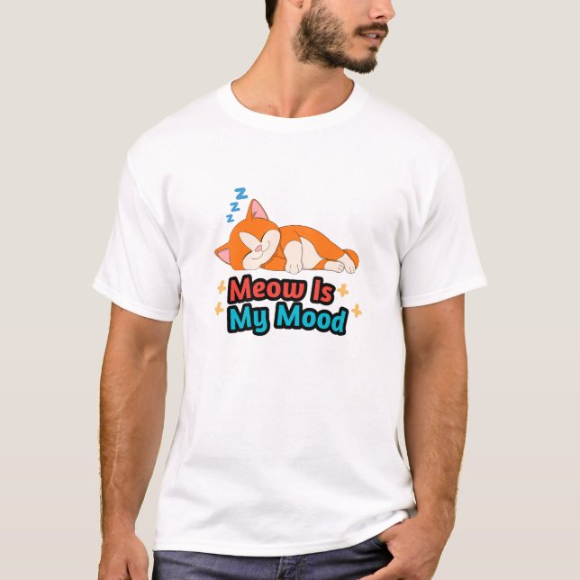 T-shirt Meow Is My Mood Cat Funny (Devant)
