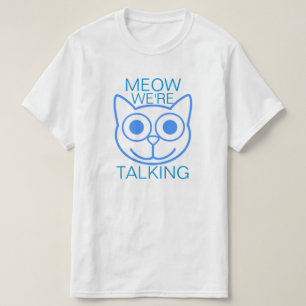 T-shirt Meow que nous parlons