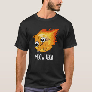 T-shirt Meow-teor Funny Meteor Pun Dark BG