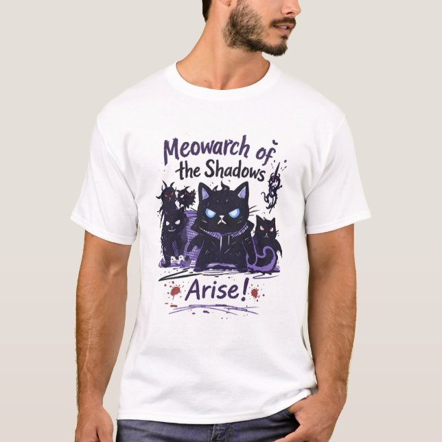 T-shirt Meowarch of the Shadows – Arise Cat Army (Devant)