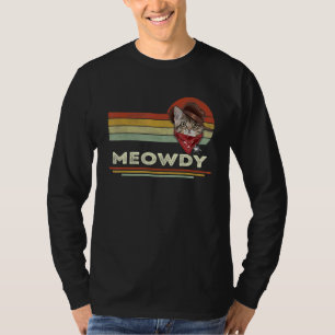 T-shirt Meowdy Mème de chat Meowdy - Chat