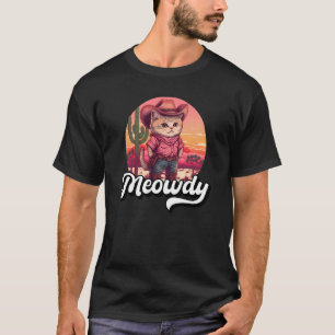 T-shirt Meowdy Texas Cat Meme Country Music Cowgirl Cute C