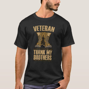 T-shirt Merci À Mes Frères Qui Ne Sont Jamais Revenus Heur
