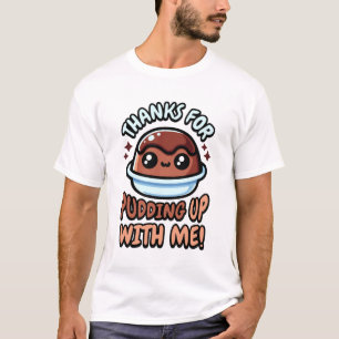 T-shirt Merci D'Avoir Bougé Avec Moi ! Pun à dessert migno