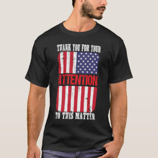 T-shirt Merci de votre attention à cette affaire