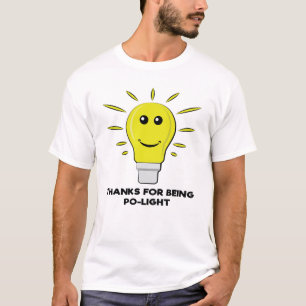 T-shirt Merci d'être Po-Light - Jeux de mots drôle sur l'a