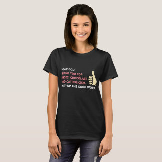 T-shirt Merci Dieu pour Chaussures Chocolats et.....