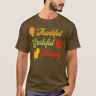 T-shirt Merci Grateful Sleepy Funny Thanksgiving Humour