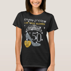 T-shirt Merci Jésus Anniversaire 50 Reine Je suis vraiment