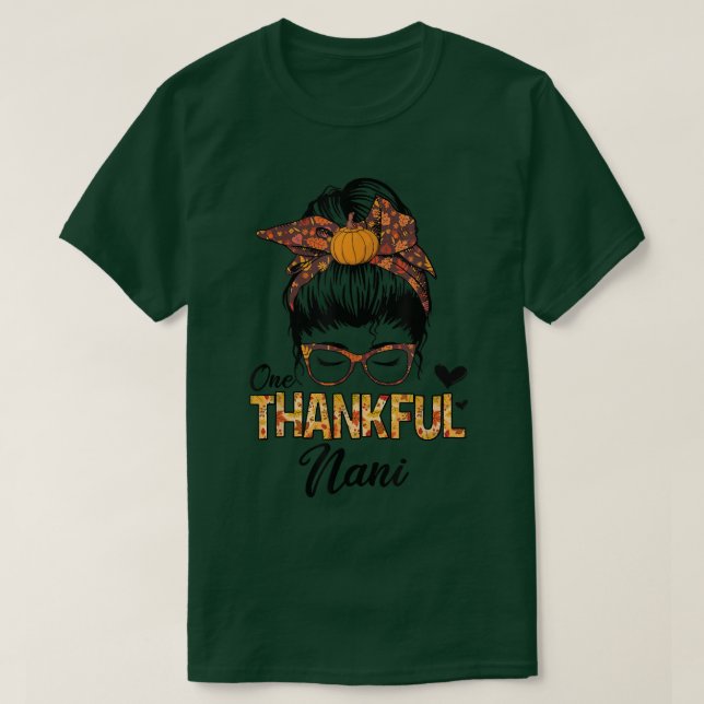 T-shirt Merci Nani Funny Messy Bun Automne Thanksgi (Design devant)