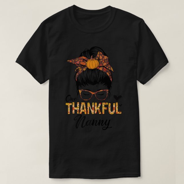 T-shirt Merci Nanny Funny Messy Bun Automne Automne Thanks (Design devant)