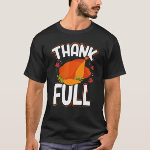 T-shirt Merci Plein Thanksgiving Turquie Dîner Fête Thankf