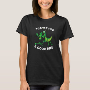 T-shirt Merci Pour Le Bon Moment Bug Priant Mantis