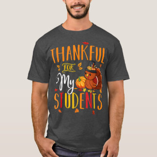 T-shirt Merci Pour Mes Étudiants Drôle Thanksgiving Teache