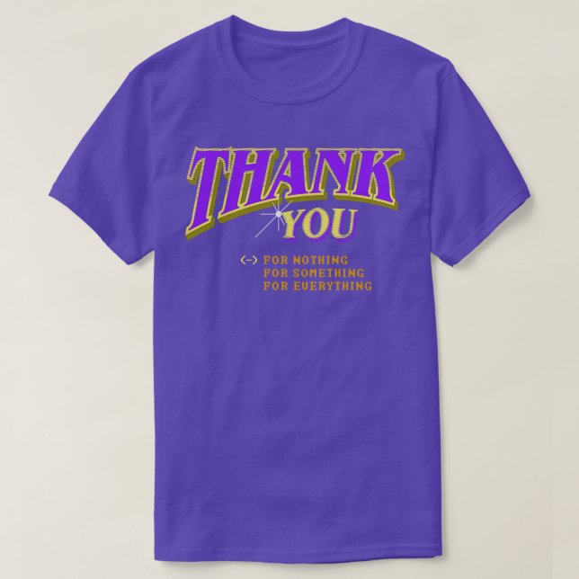 T-shirt Merci pour rien (Design devant)