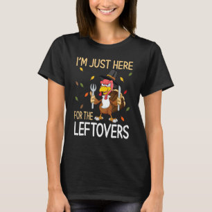 T-shirt Merci Turquie Chef Pilgrim Je suis juste ici pour