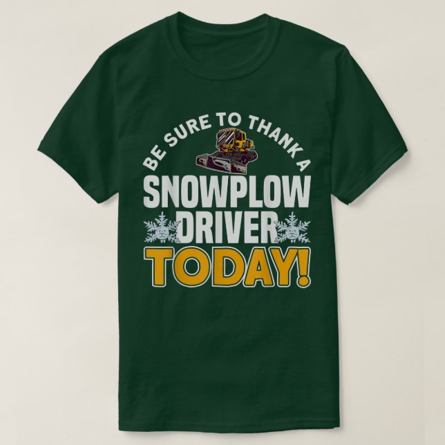 T-shirt MERCI UN CHAUFFEUR DE NEIGE AUJOURD'HUI Motif pour (Design devant)