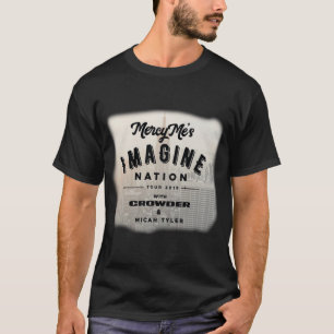 T-SHIRT MERCYME AVEC L'AVANT DE LA VISITE 2019 DE CROWDER