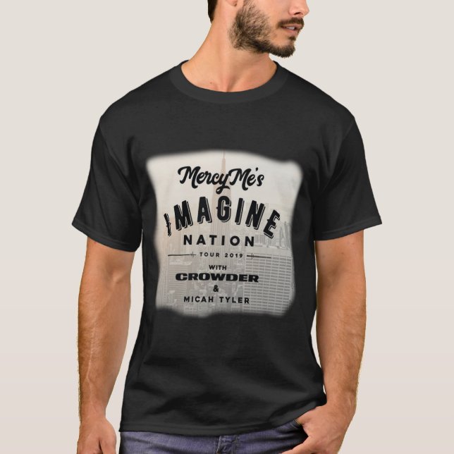 T-SHIRT MERCYME AVEC L'AVANT DE LA VISITE 2019 DE CROWDER (Devant)