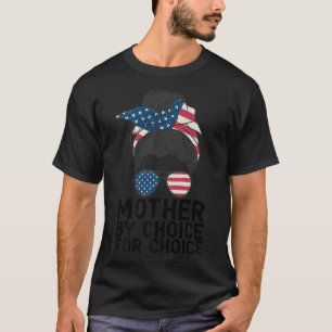 T-shirt Mère Blanche Par Choix Pour Choice Messy Bun USA F