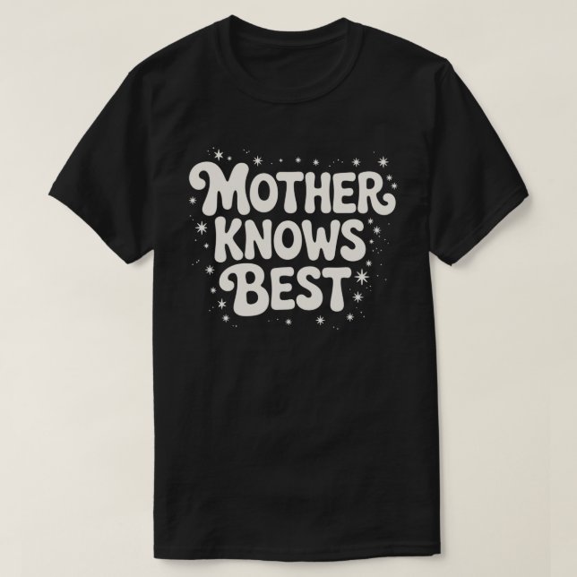 T-shirt Mère connaît le meilleur noir (Design devant)