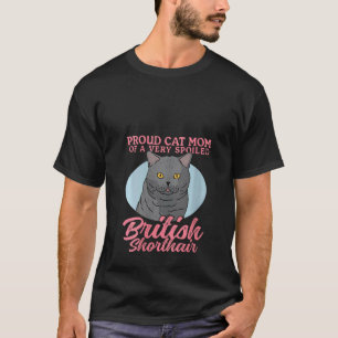T-shirt Mère de chat British Shorthair féminin d'une Bri g