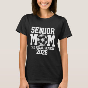 T-shirt Mère de footballeuse senior, Cl de 2026 Soirée des