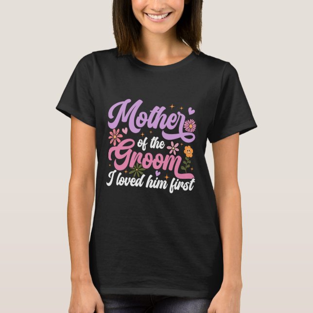 T-shirt Mère De La Chambre Je L'Aimais Première Fête Des M (Devant)