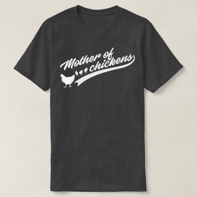 T-shirt Mère de poulets drôle Drôle poulet cadeau Chicken  (Design devant)