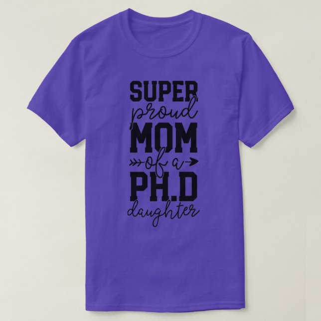 T-shirt Mère de Proud Graduation Venin Family Awesome PhD (Design devant)