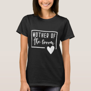 T-shirt Mère Du Coeur Groom Maman Mariage Bachelorette