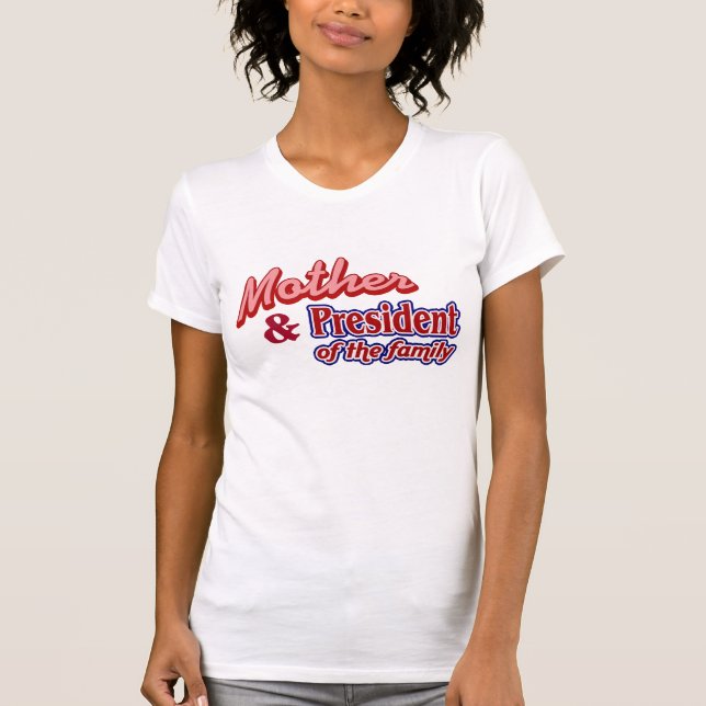 T-shirt Mère et président de la famille (Devant)