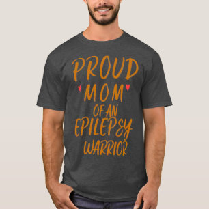 T-shirt mère fière d'un guerrier épileptique
