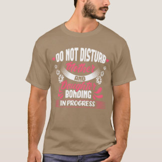 T-shirt Mère Fille Meilleurs amis Mère Famille Amour
