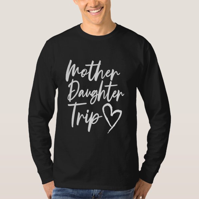 T-shirt Mère Fille Voyage Vacances Maman Fille Voyage (Devant)