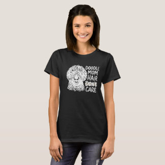 T-shirt Mère Goldendoodle drôle Ne Soigne Pas Ses Cheveux