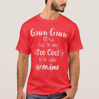 T-shirt Mère Mère Parce que Imoo Coolo Doit être Appelée G