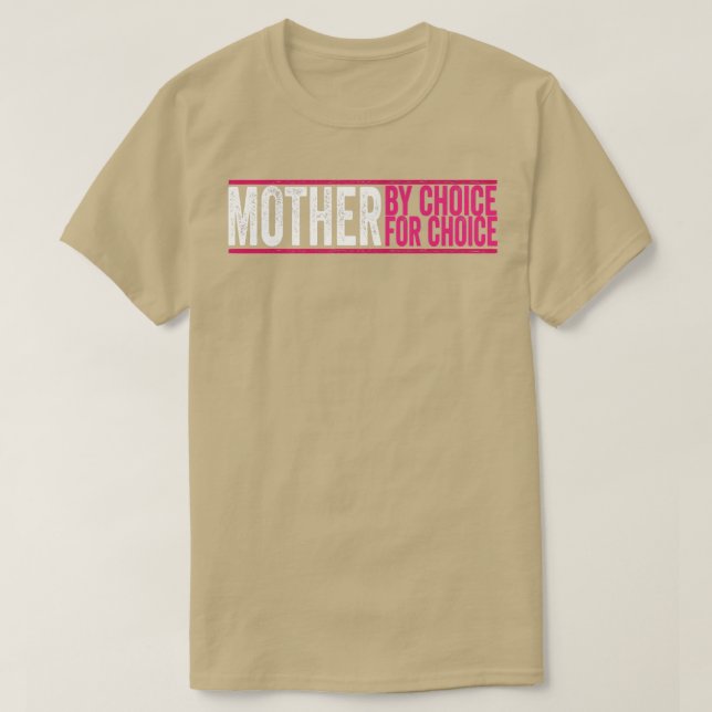 T-shirt Mère Par Choix Pour Choice Pro Choice Feminist Ri (Design devant)