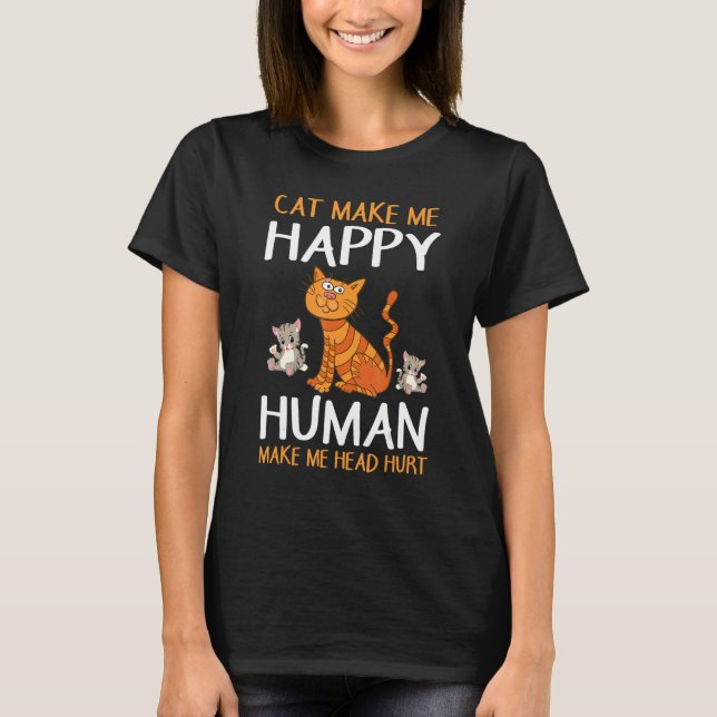 T-shirt Mère Père Chat Me Rendre Heureux Humain Me Rendre  (Devant)