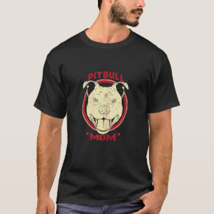 T-shirt Mère Pitbull Femme Chien Pit Bull Américain