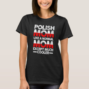 T-shirt Mère polonaise Mama Pologne