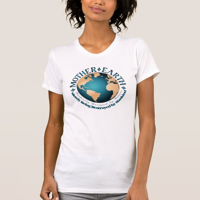 T-shirt MÈRE TERRE Parfaitement conçue par la nature (Devant)