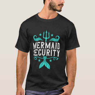 T-shirt Mermaid Sécurité Sirène papa Anniversaire Merdad F